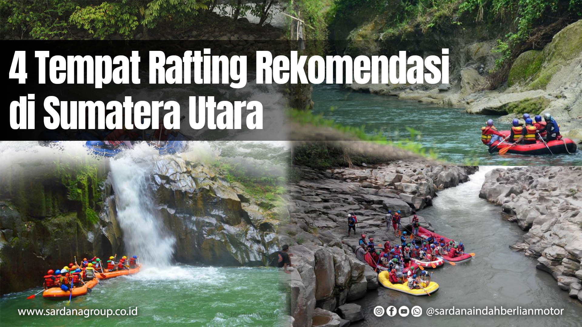 Empat Tempat Rafting Rekomendasi di Sumatera Utara